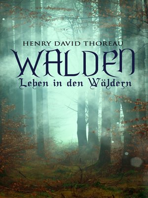 cover image of Walden--Leben in den Wäldern